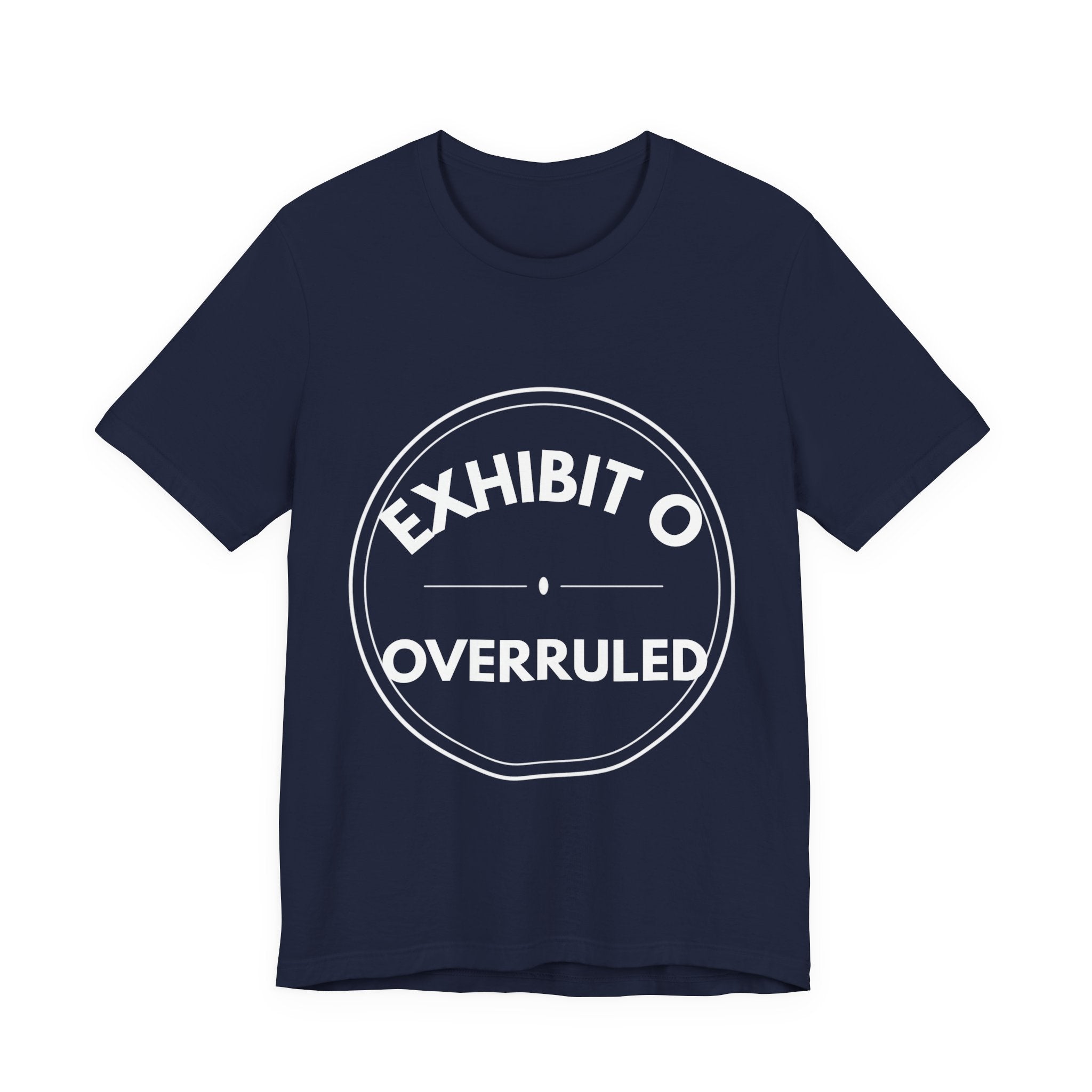 Exhibit O: Overruled | Exhibit Series