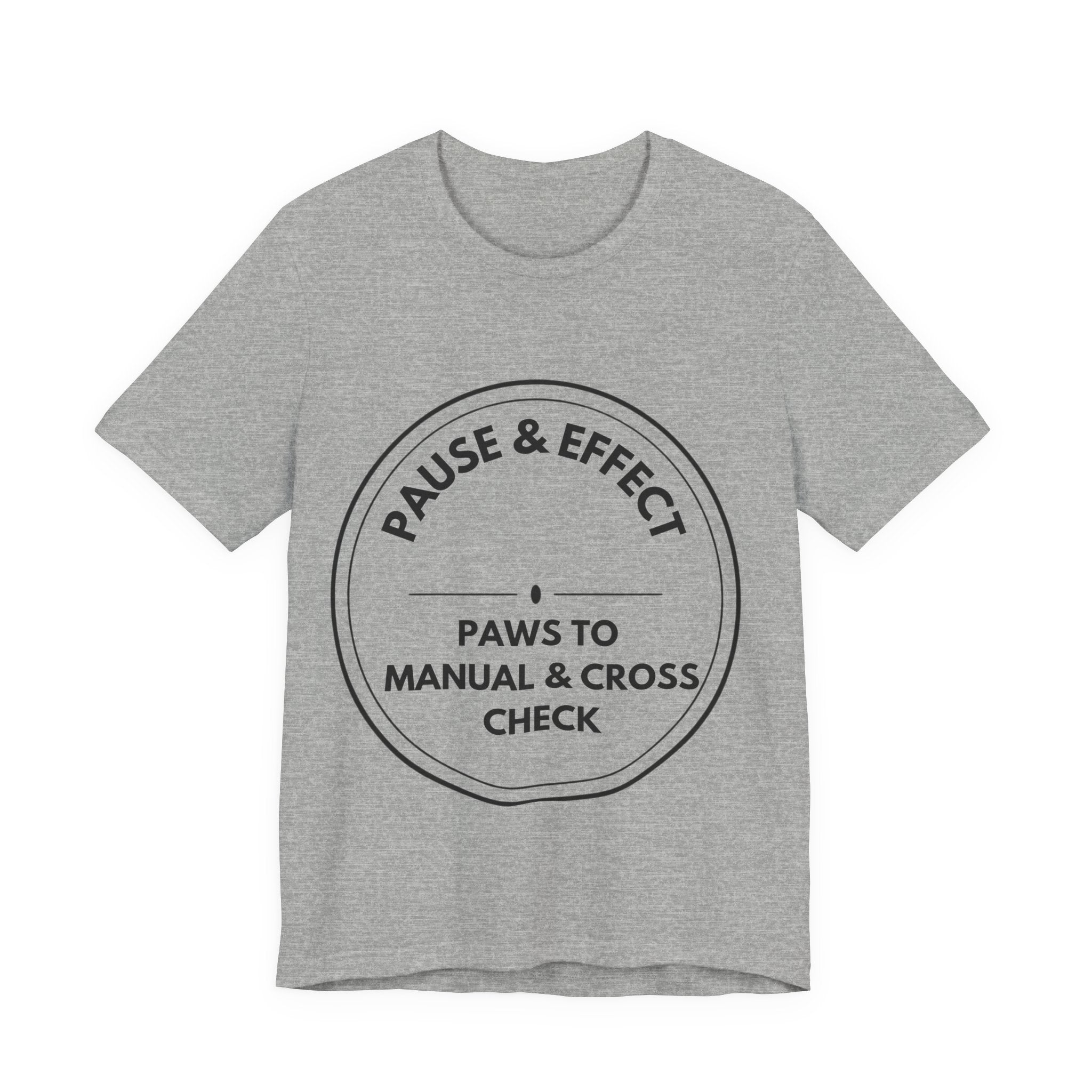 Pause & Effect: Paws To Manual & Cross Check