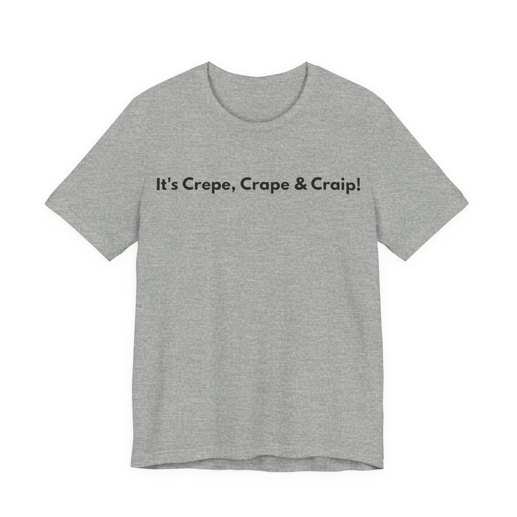 It's Crepe, Crape & Craip! | Double-Take