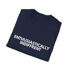 Enthusiastically Indifferent | Dry Wit Co. — Lightweight