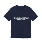Charismatically Bankrupt | Dry Wit Co. Collection