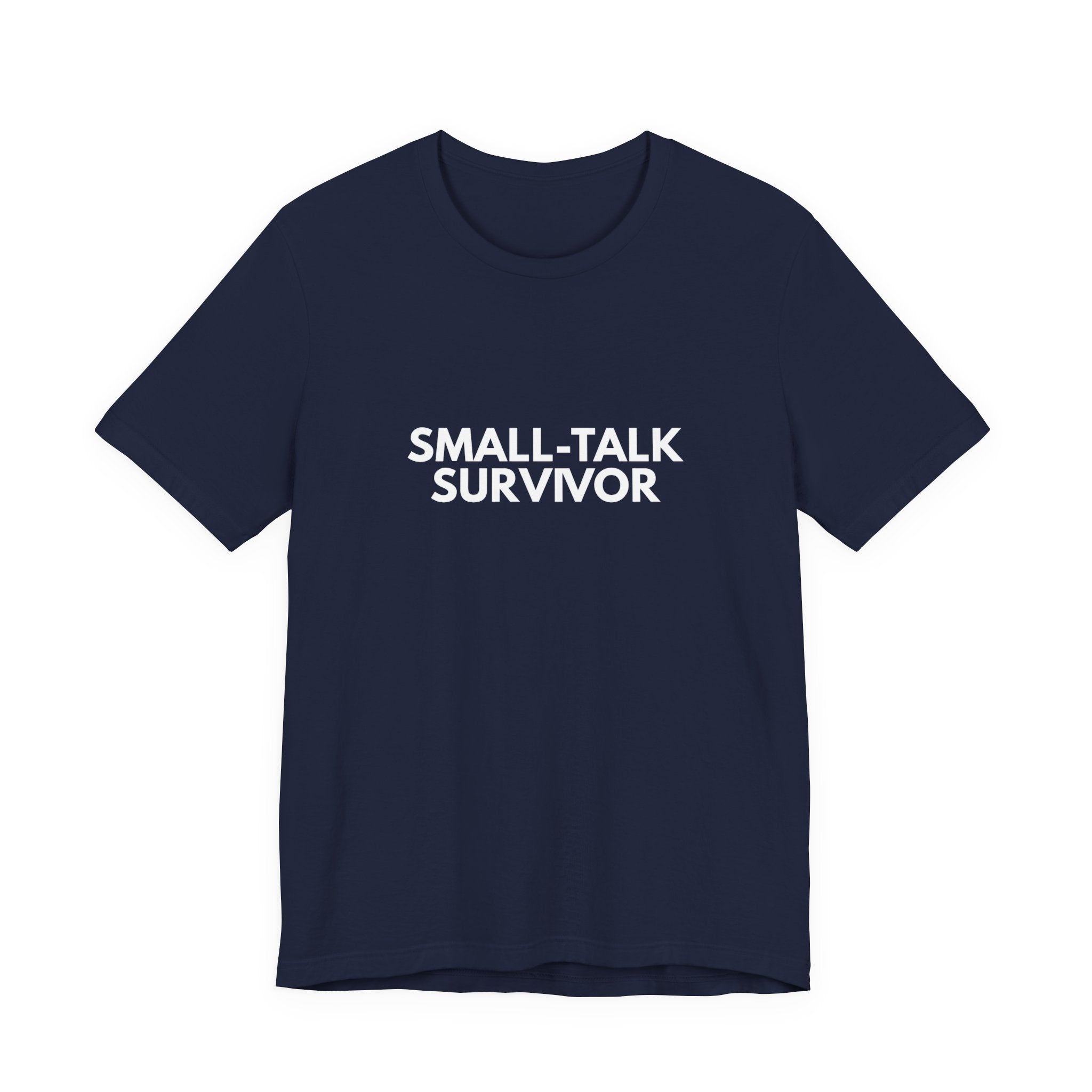 Small-Talk Survivor | Dry Wit Co. Collection