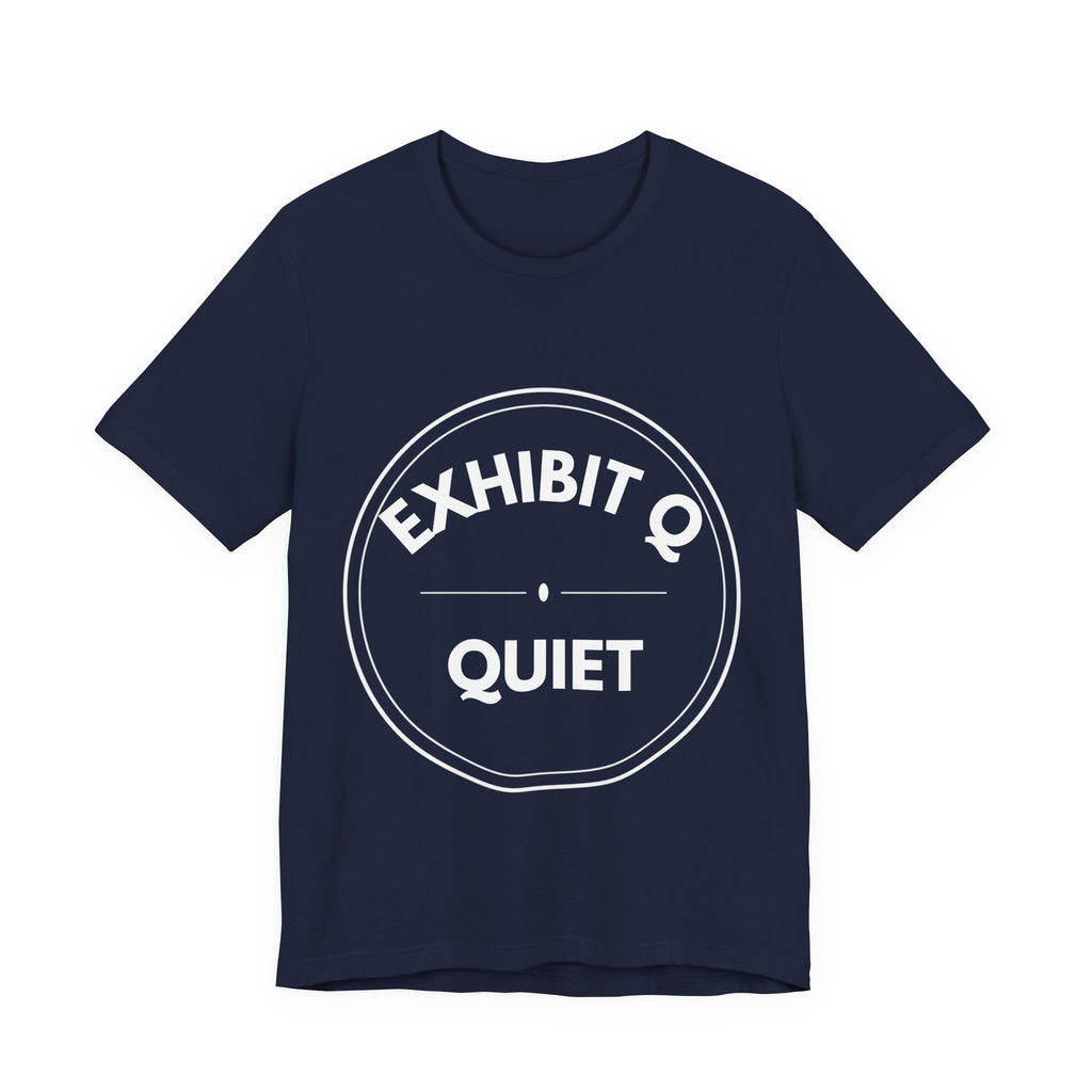 Exhibit Q: Quiet | Exhibit Series