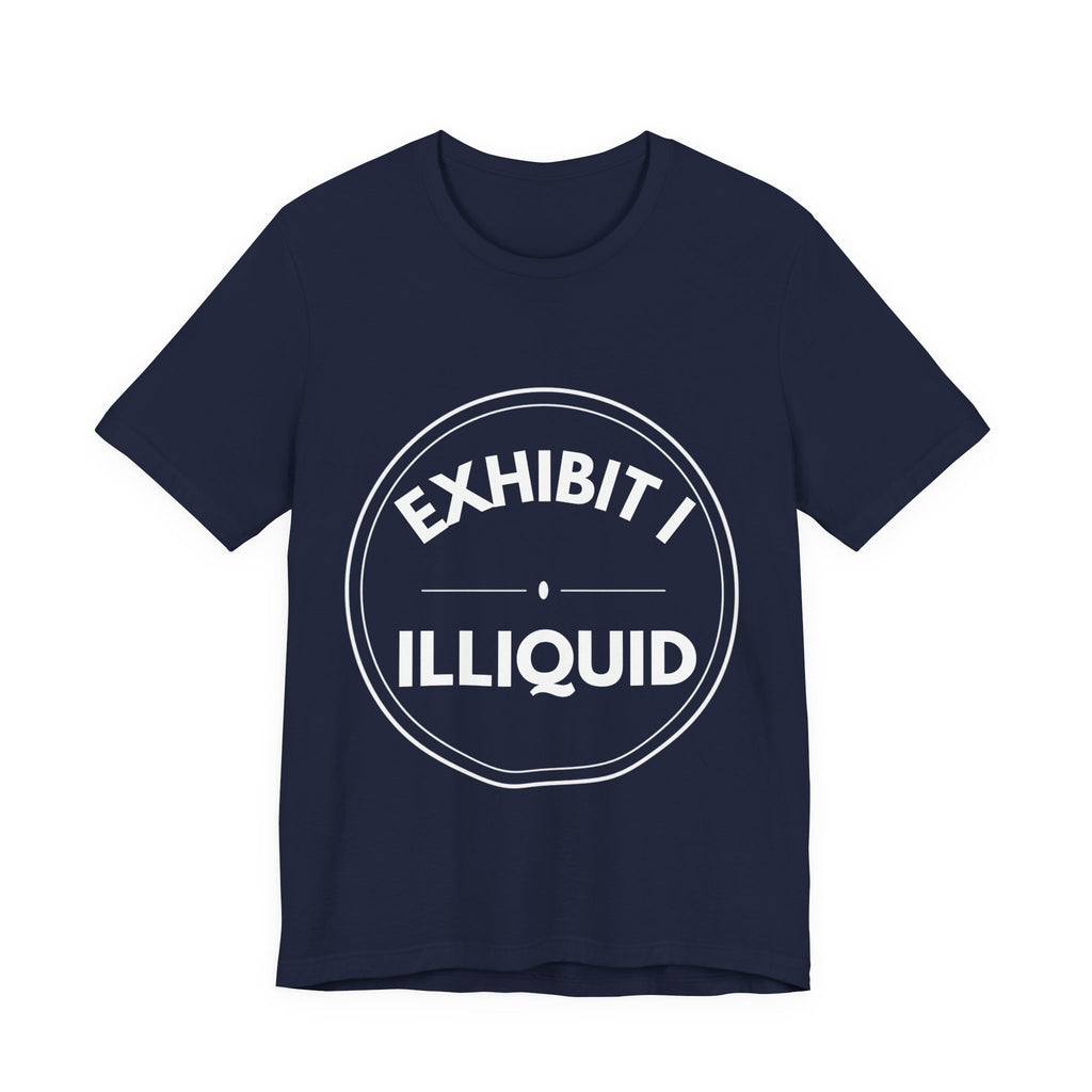 Exhibit I: Illiquid | Exhibit Series