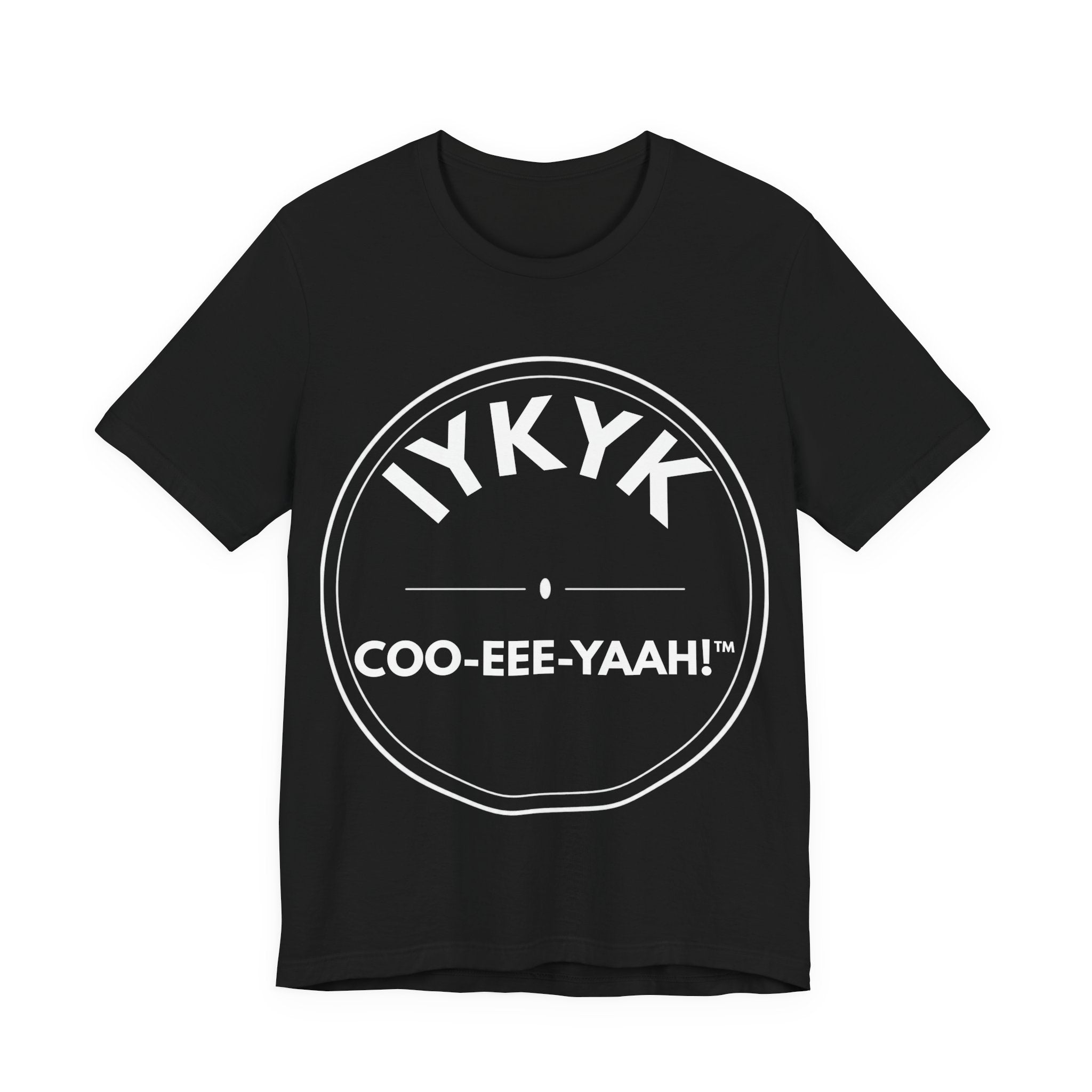 COO-EEE-YAAAH™ | IYKYK