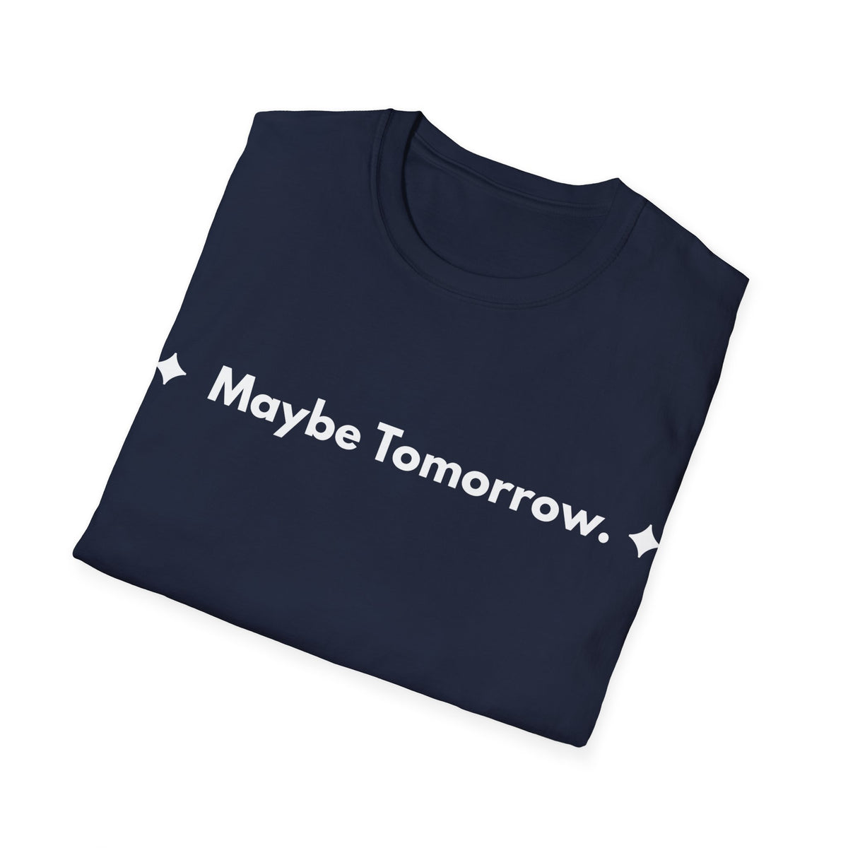 Maybe Tomorrow. | Off The Cuff — Lightweight