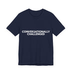 Conversationally Challenged | Dry Wit Co. Collection