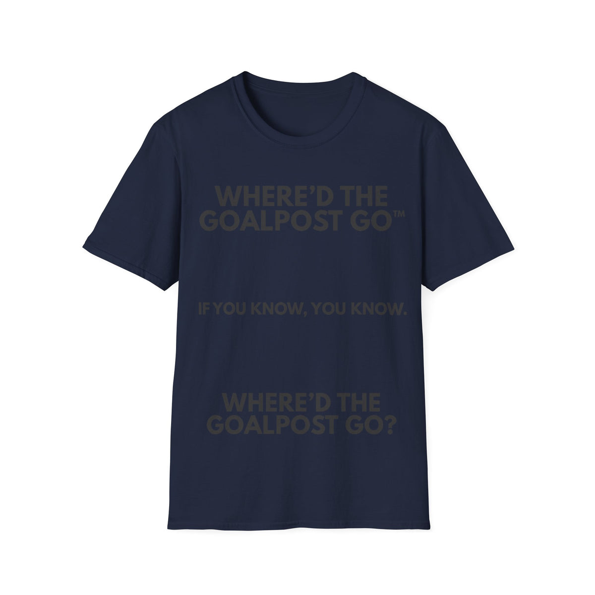 Where'd the Goal Post Go™ IYKYK | IYKYK — Lightweight