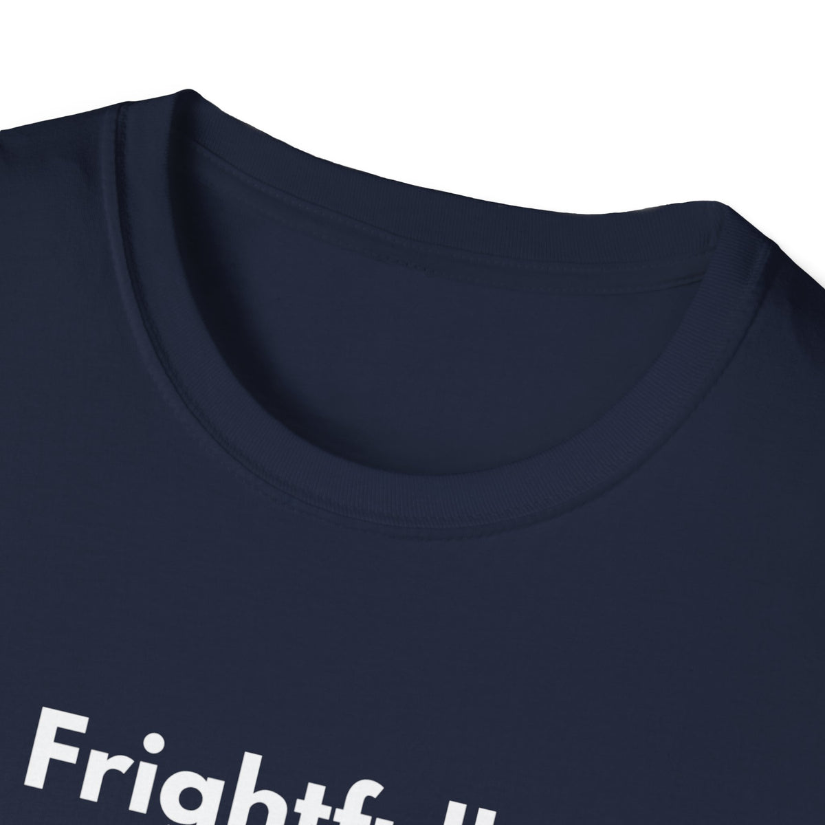 Frightfully. | Off The Cuff — Lightweight