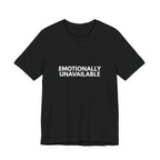 Emotionally Unavailable | Dry Wit Co. Collection