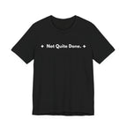 Not Quite Done. | Off The Cuff