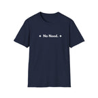 No Need. | Off The Cuff — Lightweight