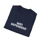 WIFI Dependent | Dry Wit Co. — Lightweight
