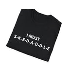 I Must S-K-E-D-A-D-D-L-E | Off The Cuff — Lightweight