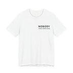 Nobody Runs From Good – Classic | Nobody Series