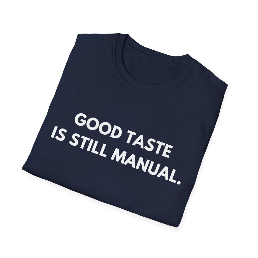 Good Taste Is Still Manual | Lead & Follow — Lightweight