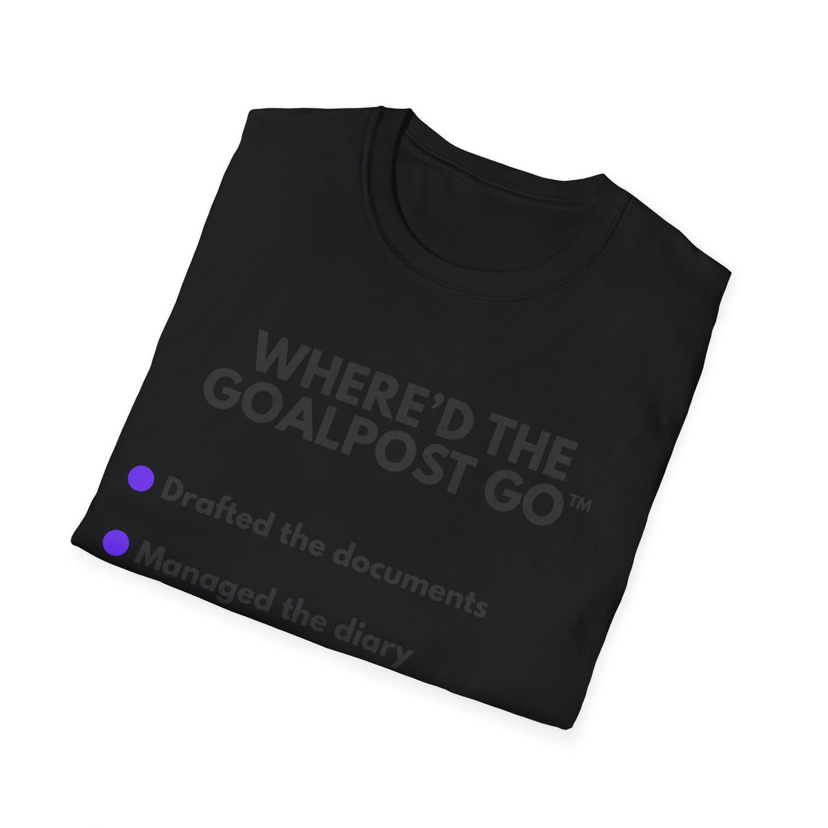 Where'd the Goal Post Go™ Managed The Diary | IYKYK — Lightweight