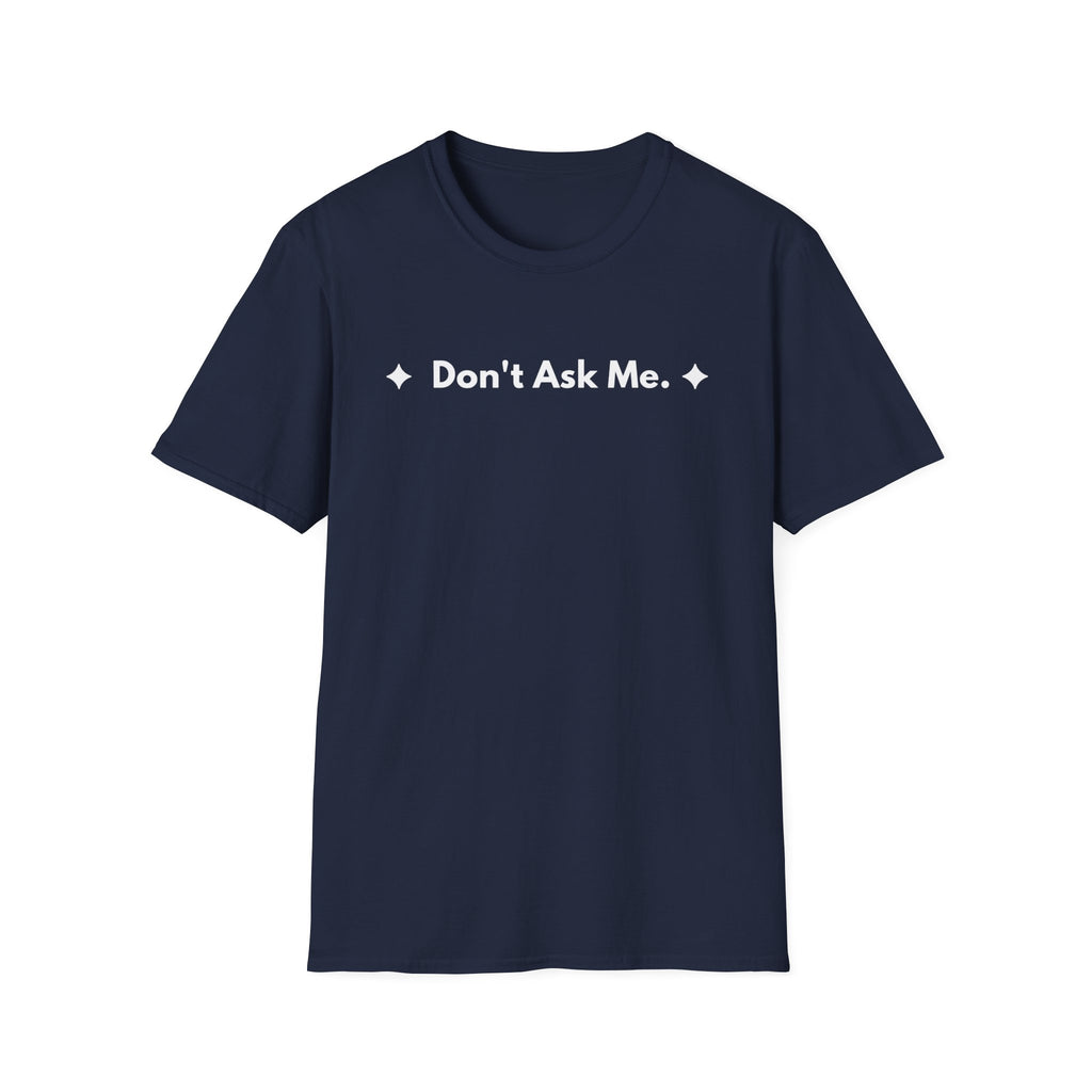 Don't Ask Me. | Off The Cuff — Lightweight