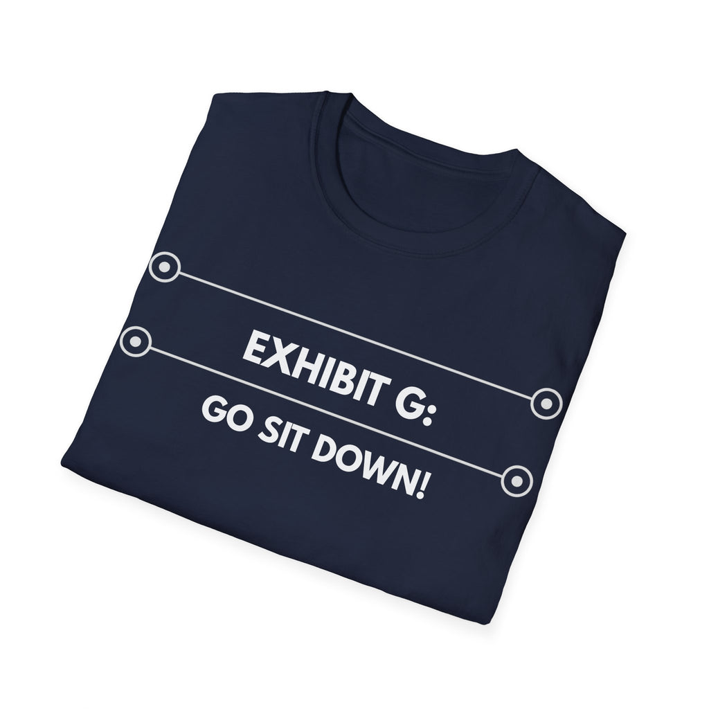 Go Sit Down! | Exhibit Line Series — Lightweight