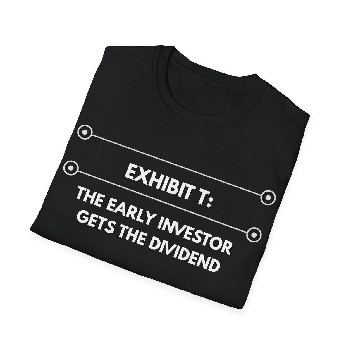 The Investor Gets The Dividend | Exhibit Line Series — Lightweight