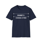 Counsel Is Tired | Exhibit Line Series — Lightweight