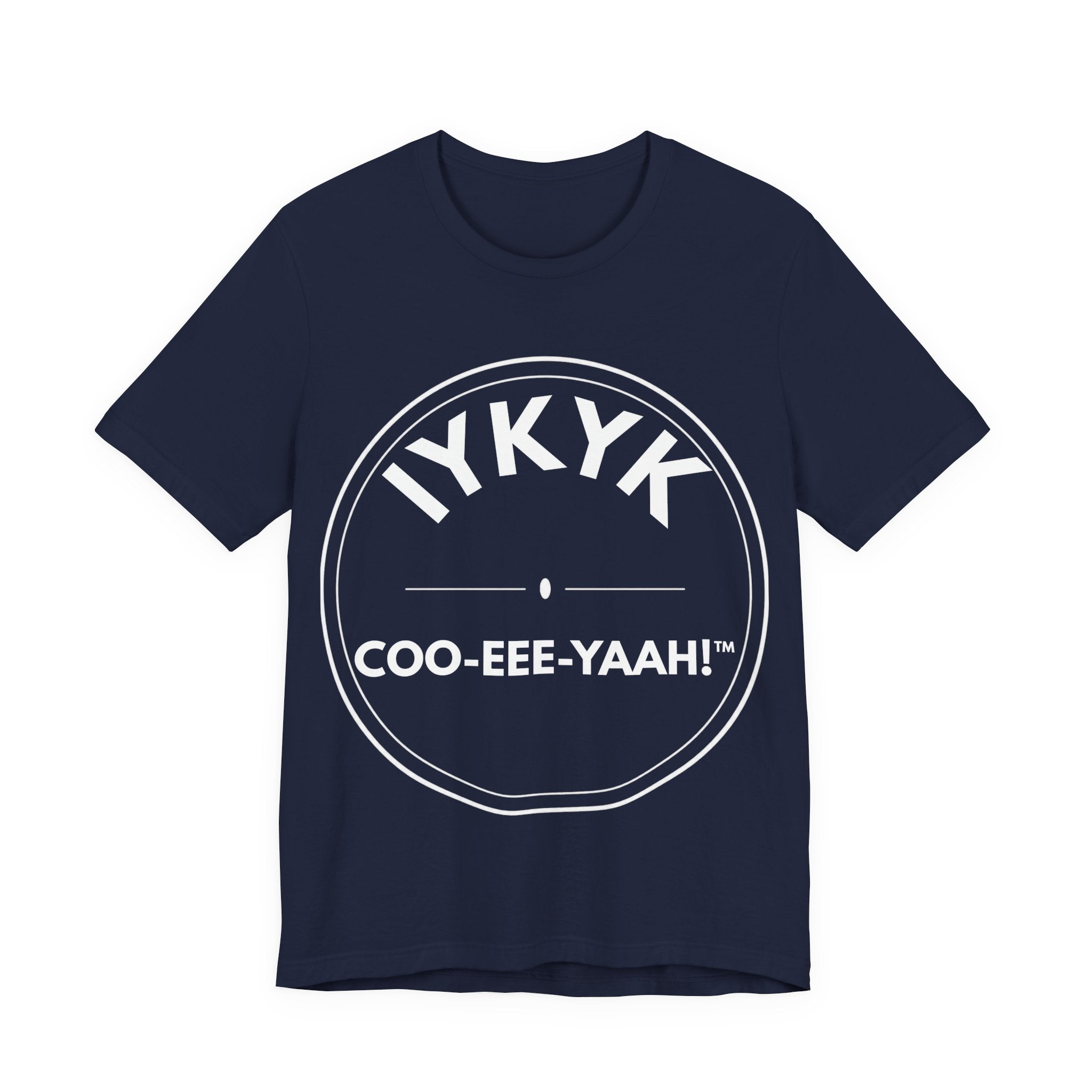 COO-EEE-YAAAH™ | IYKYK
