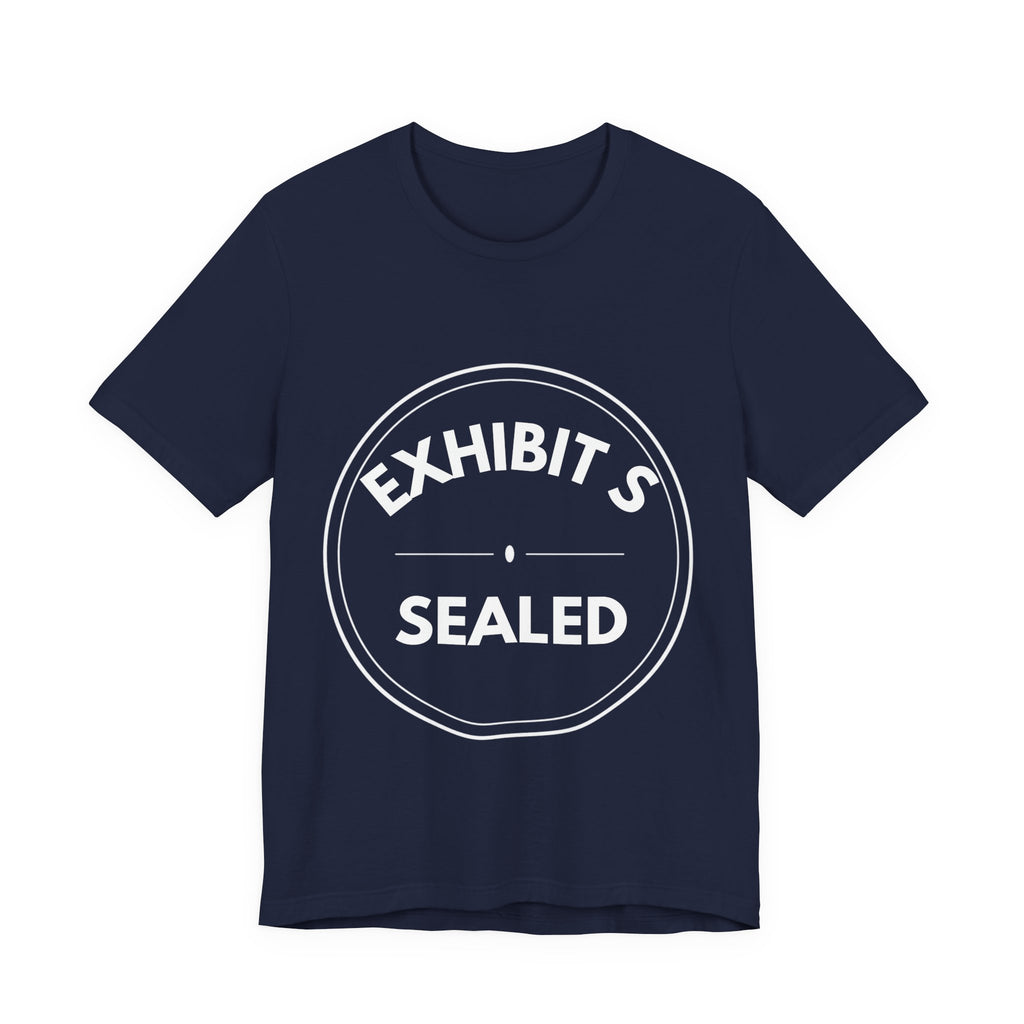 Exhibit S: Sealed | Exhibit Series