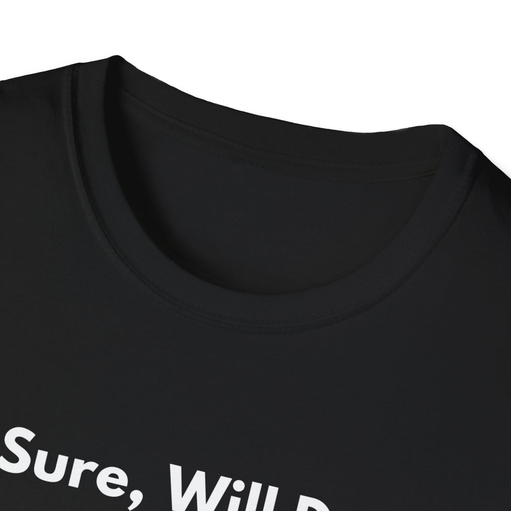 Sure, Will Do. | Off The Cuff — Lightweight