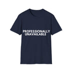 Professionally Unavailable | Gravity & Grace — Lightweight
