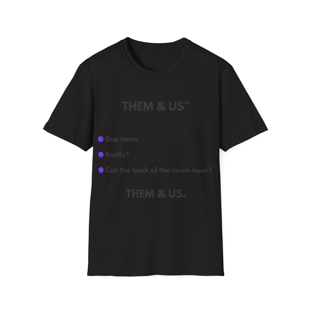 Them & Us™  | IYKYK — Lightweight