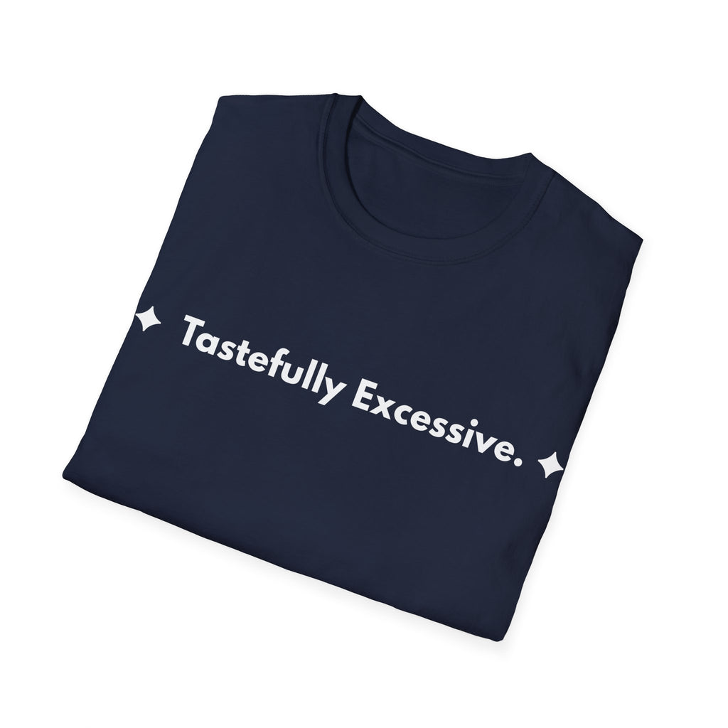 Tastefully Excessive. | Off The Cuff — Lightweight