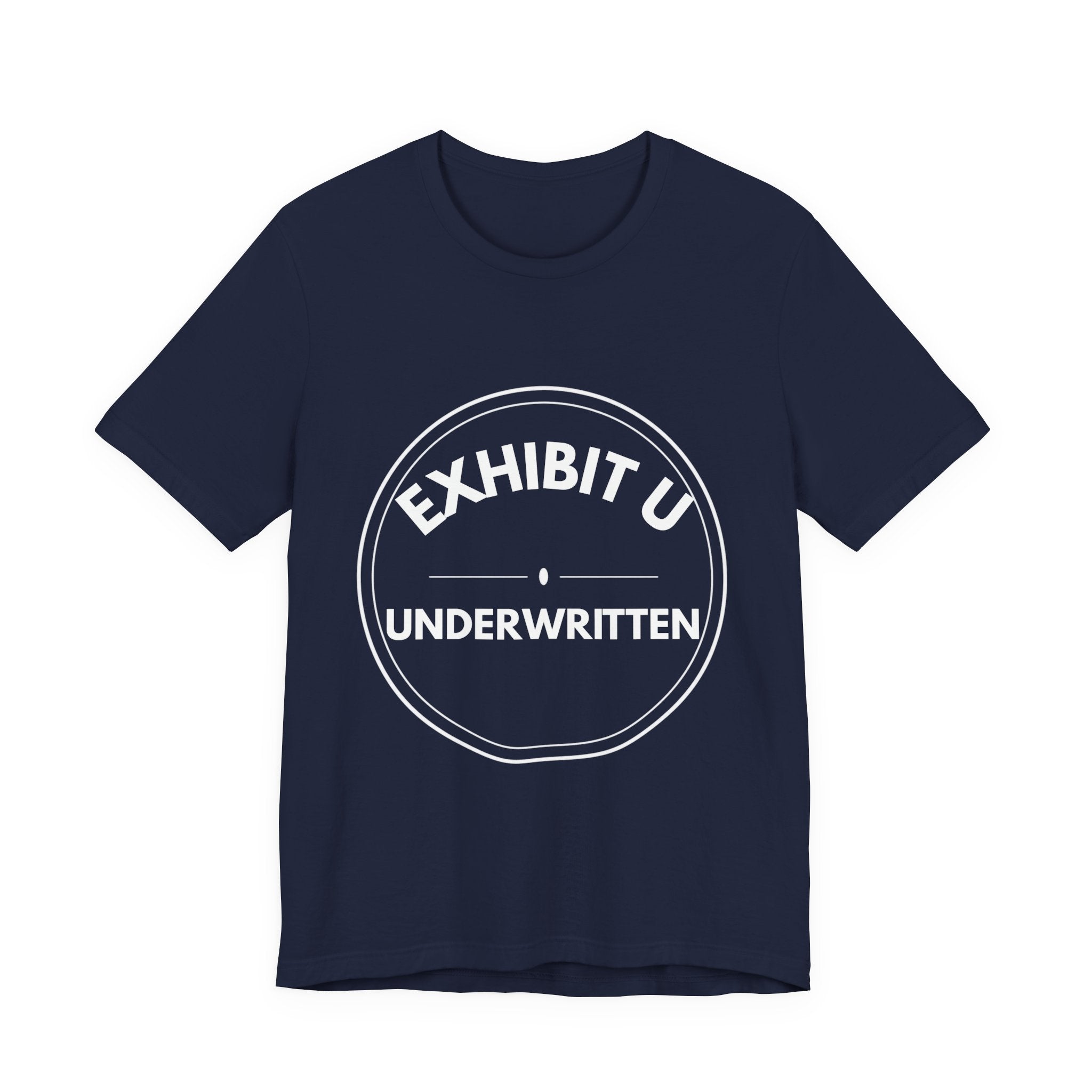 Exhibit U: Underwritten | Exhibit Series