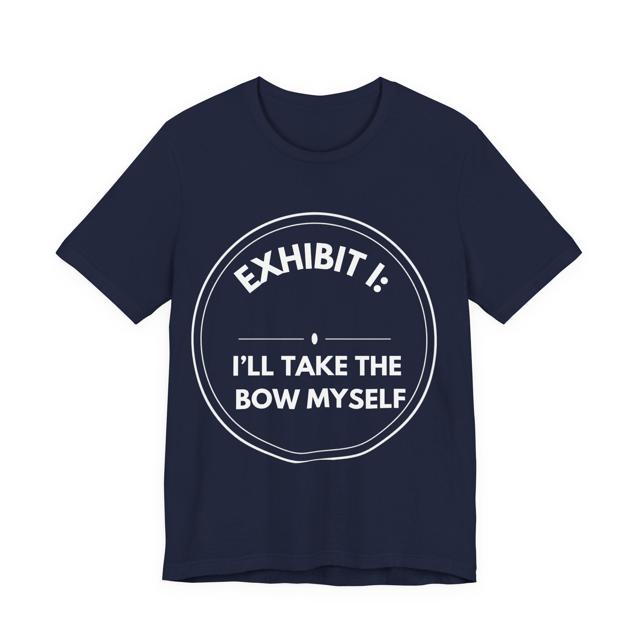 Exhibit I: I'll Take The Bow Myself | Exhibit Series