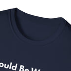 Could Be Worse. | Off The Cuff — Lightweight