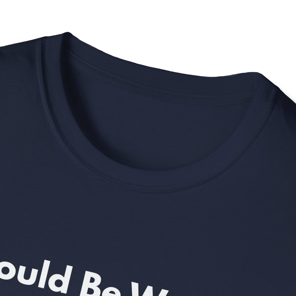 Could Be Worse. | Off The Cuff — Lightweight