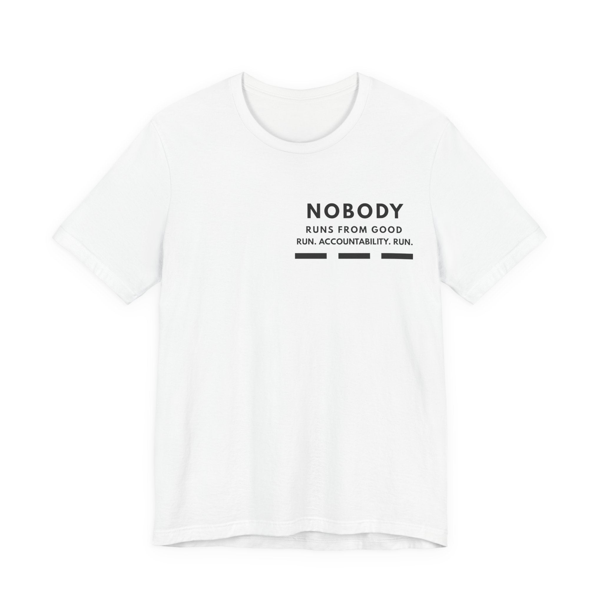 Nobody Run Accountability Run – Dash | Nobody Series