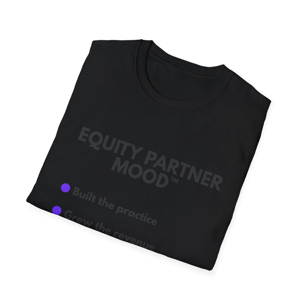 Equity Partner Mood™ Built The Practice | IYKYK — Lightweight