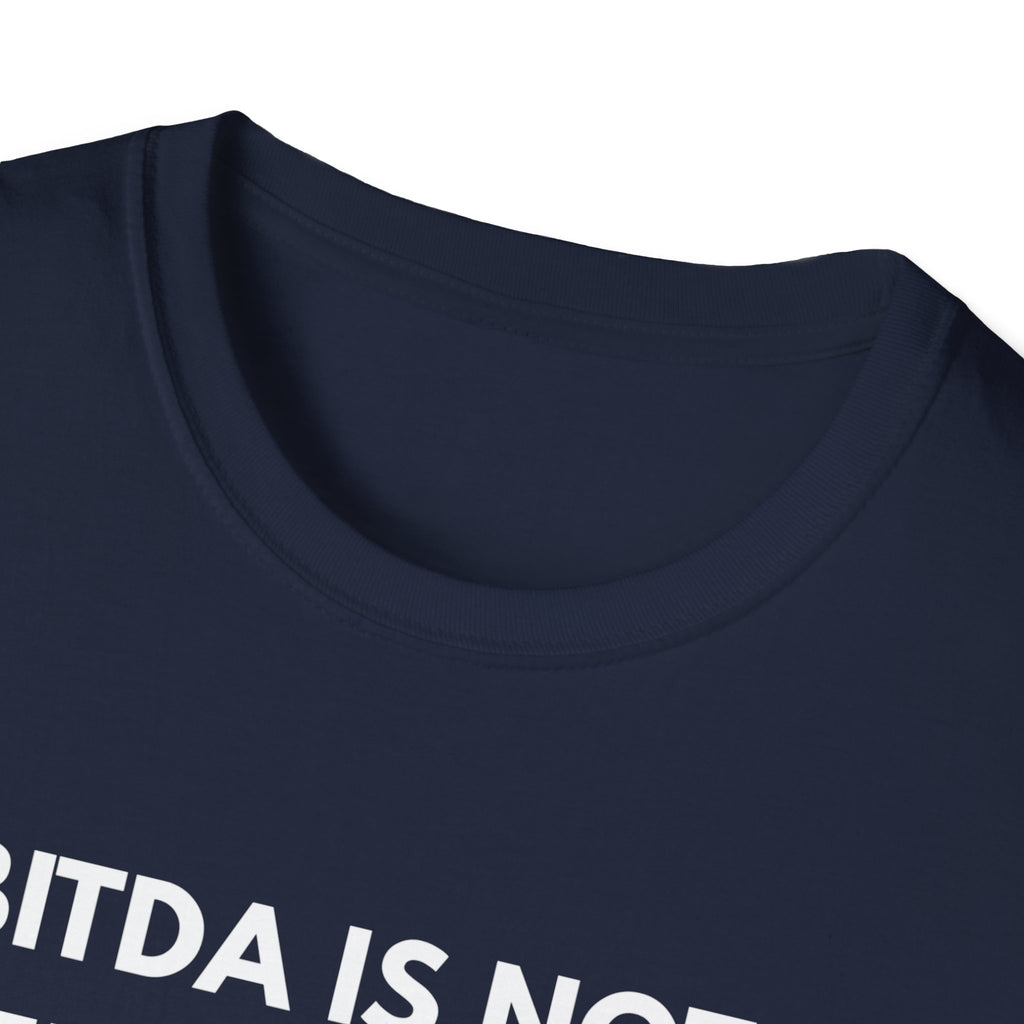 EBITDA Is Not A Personality. | Dry Wit Co. — Lightweight