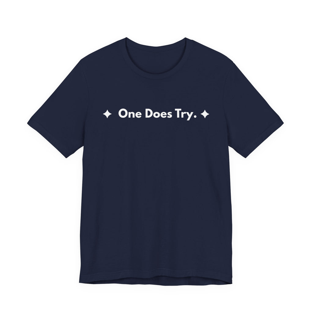 One Does Try. | Off The Cuff