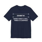Where There's A Will There is A Loophole | Exhibit Line Series
