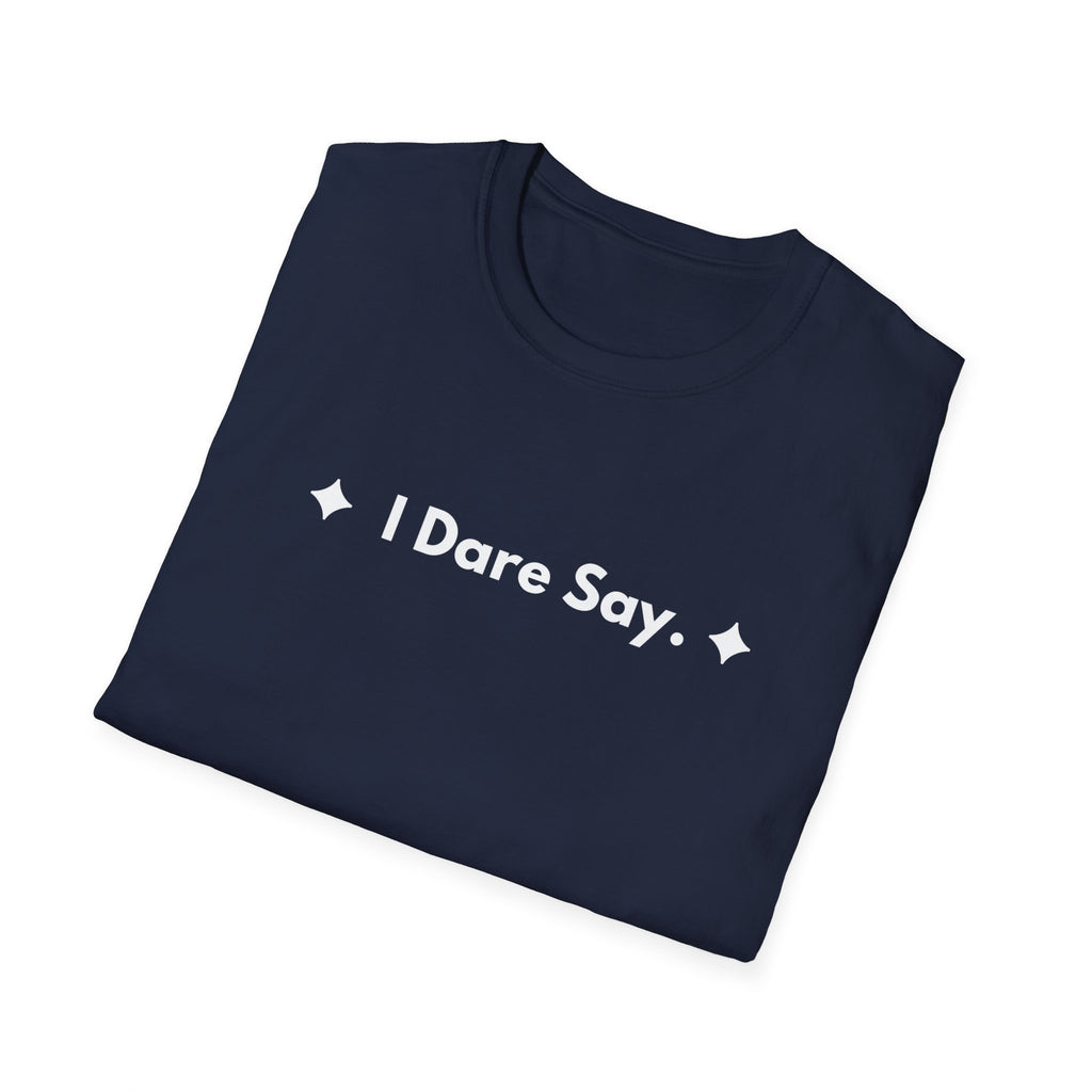 I Dare Say. | Off The Cuff — Lightweight