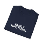 Barely Functional | Dry Wit Co. — Lightweight