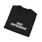 WIFI Dependent | Dry Wit Co. — Lightweight