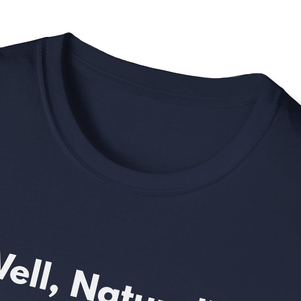Well, Naturally. | Off The Cuff — Lightweight