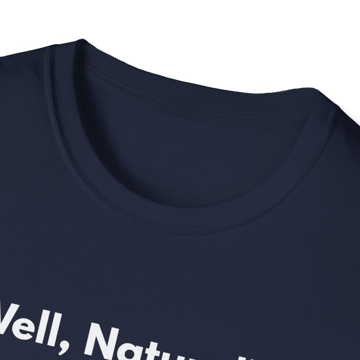 Well, Naturally. | Off The Cuff — Lightweight