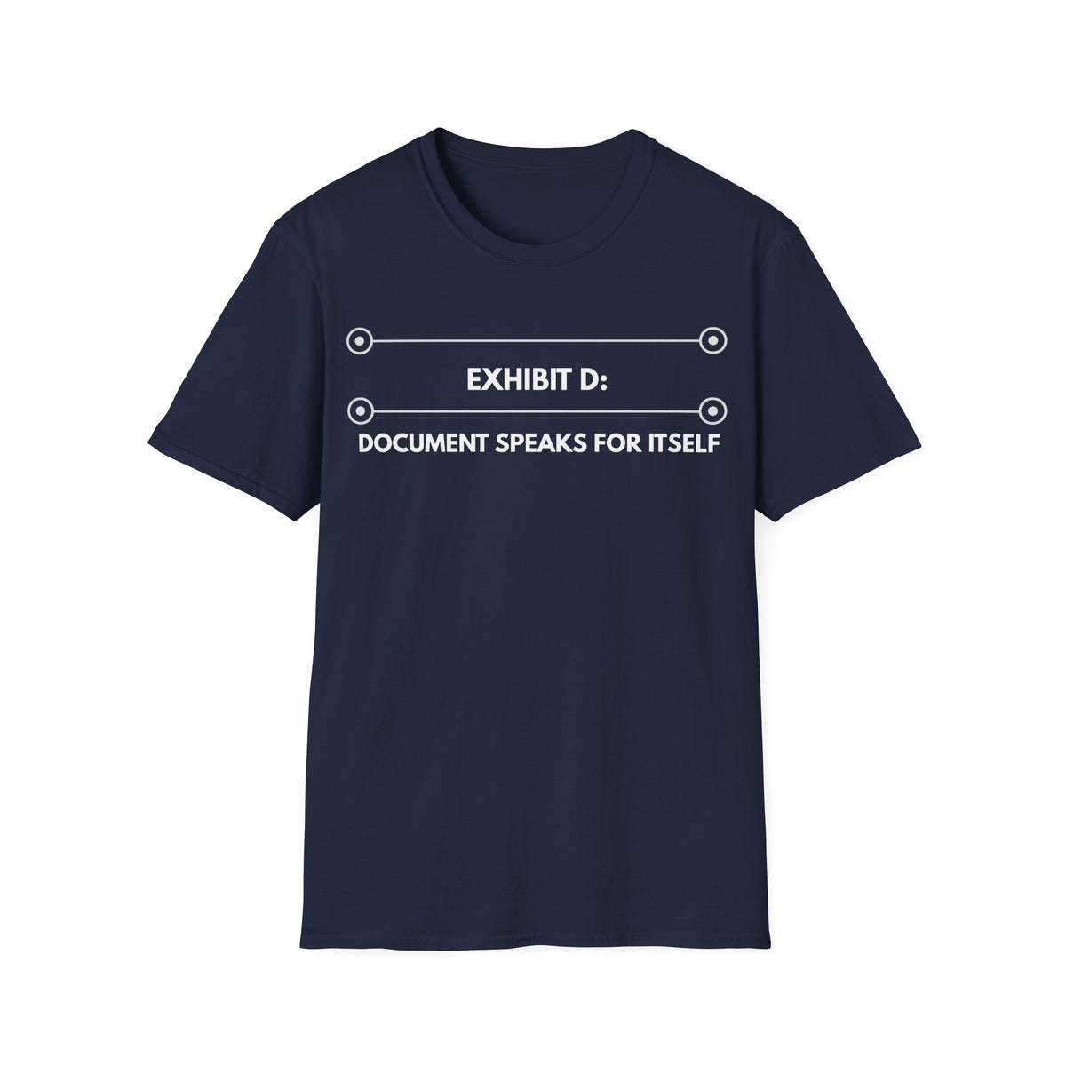 Document Speaks For Itself | Exhibit Line Series — Lightweight
