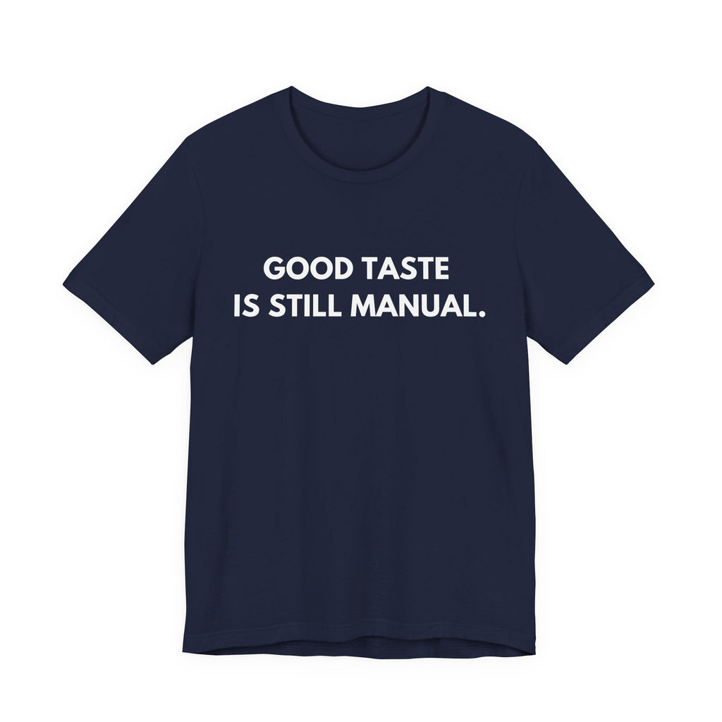 Good Taste Is Still Manual | Lead & Follow