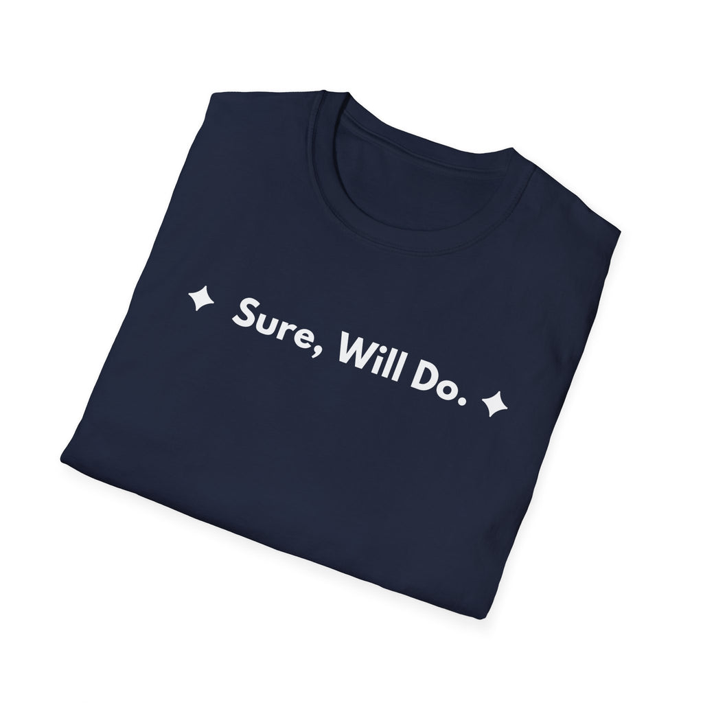 Sure, Will Do. | Off The Cuff — Lightweight