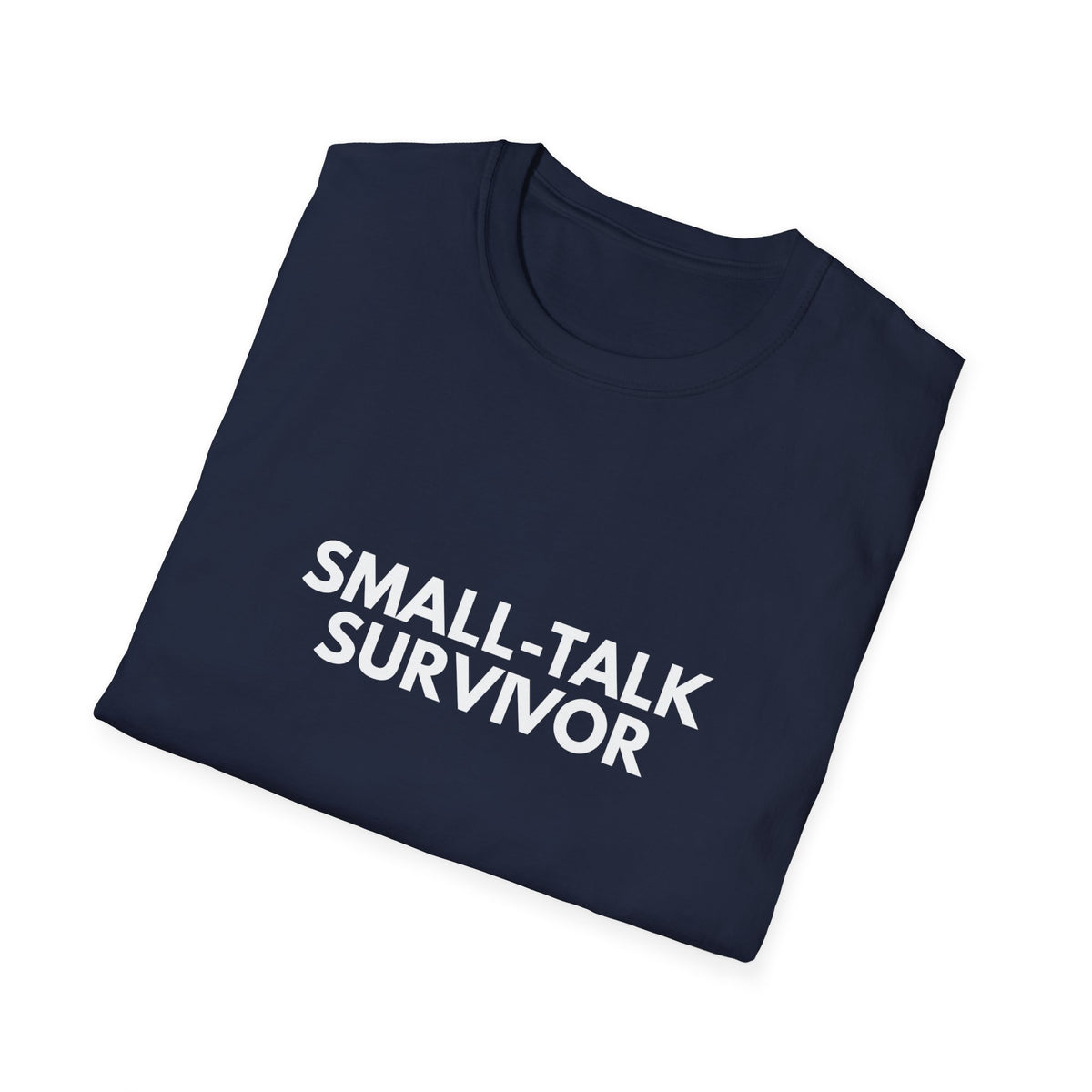 Small-Talk Survivor | Dry Wit Co. — Lightweight