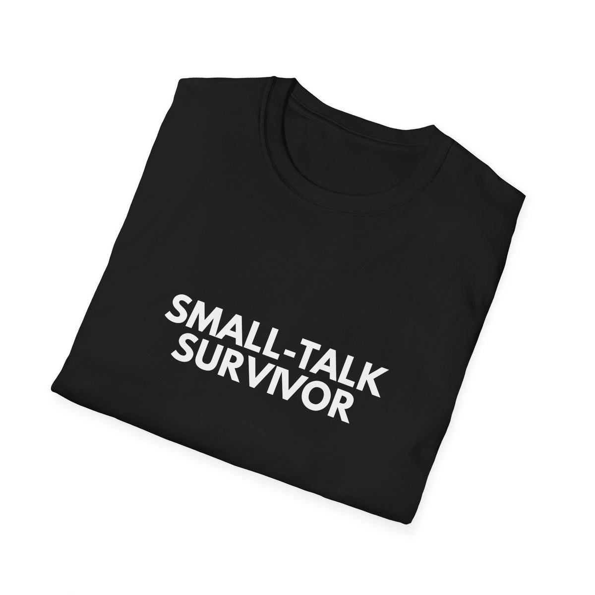 Small-Talk Survivor | Dry Wit Co. — Lightweight